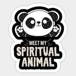 Meet my spiritual Animal Panda Sticker